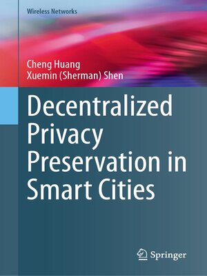 cover image of Decentralized Privacy Preservation in Smart Cities